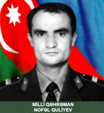 Milli Qəhrəman Nofəl Zahid oğlu Quliyev